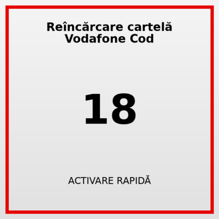Reîncărcare cartelă Vodafone Cod 18